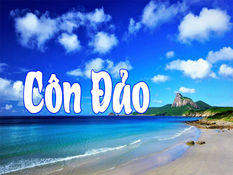Điểm danh các điểm du lịch Côn Đảo không thể bỏ lỡ